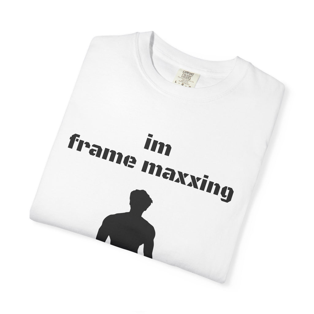 Frame Maxxing T-Shirt — 'im frame maxxing' Silhouette Tee